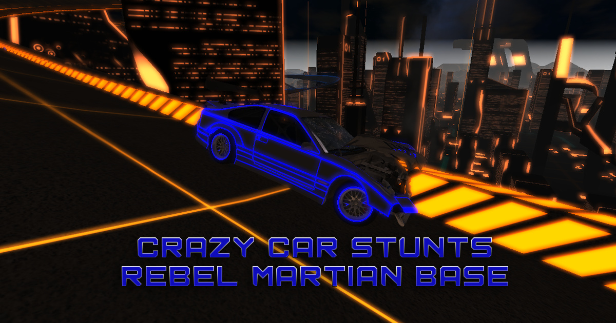 Επαναστατική βάση Martian Crazy Car Stunts